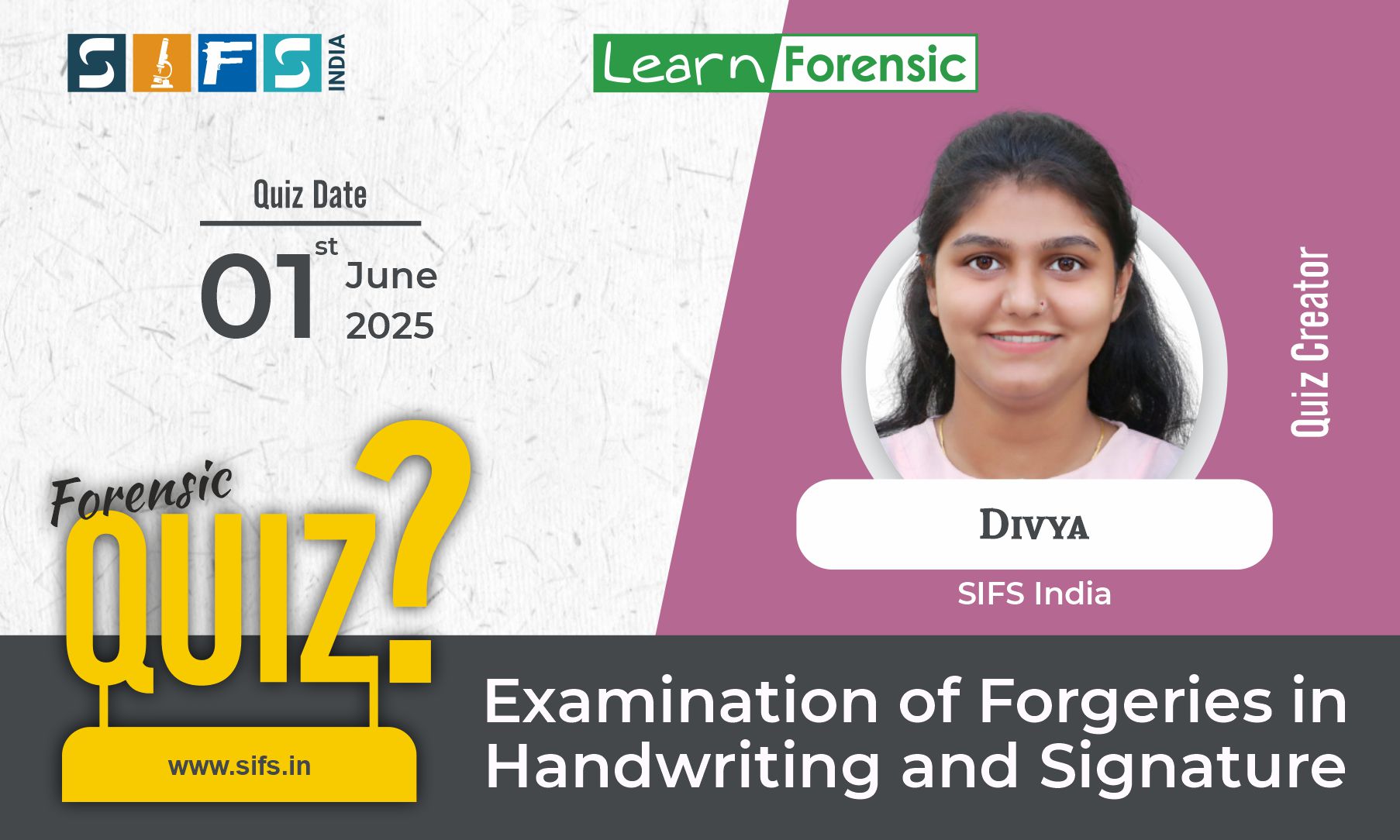 Examination of Forgeries in Handwriting and Signature