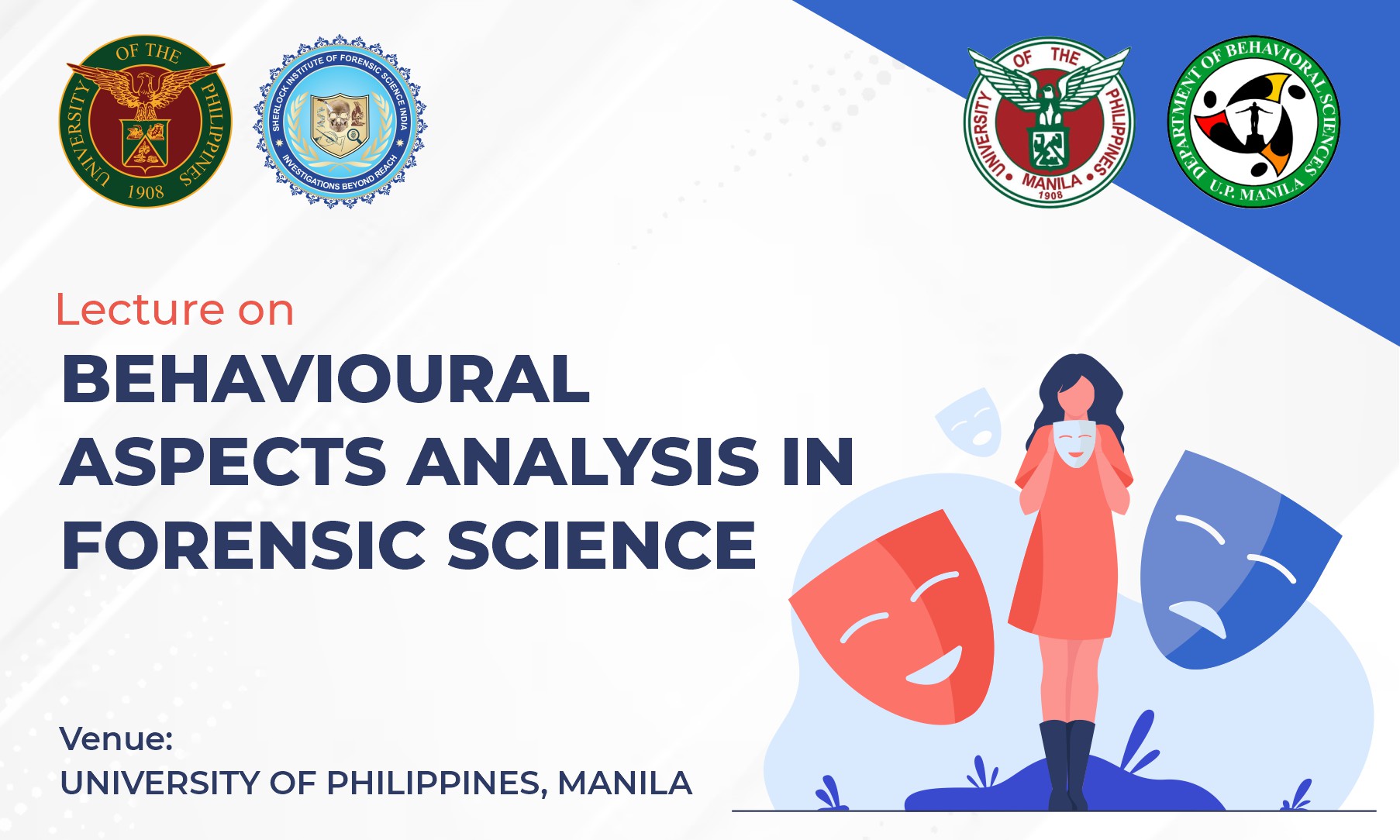 Behavioural Aspects Analysis in Forensic Science